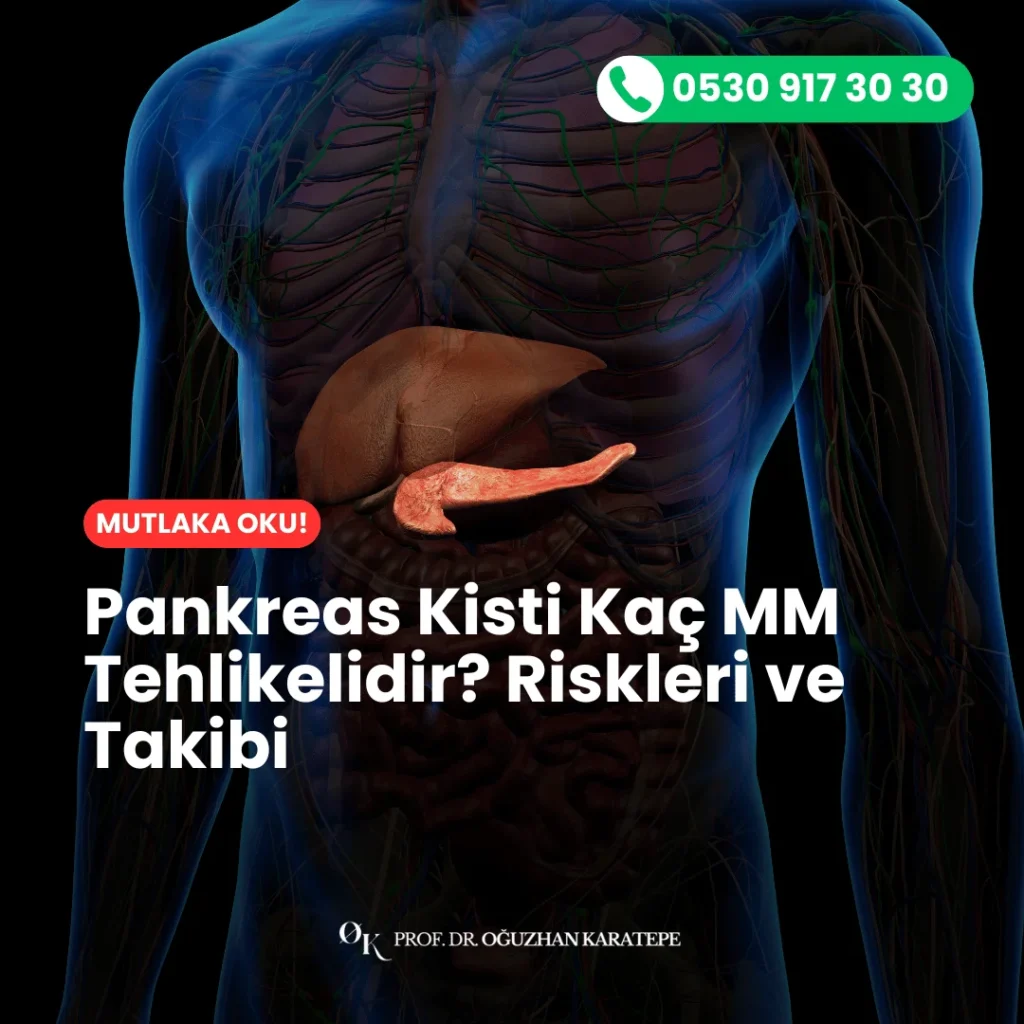 Pankreas Kisti Kaç MM Tehlikelidir? Ne yapmalıyım