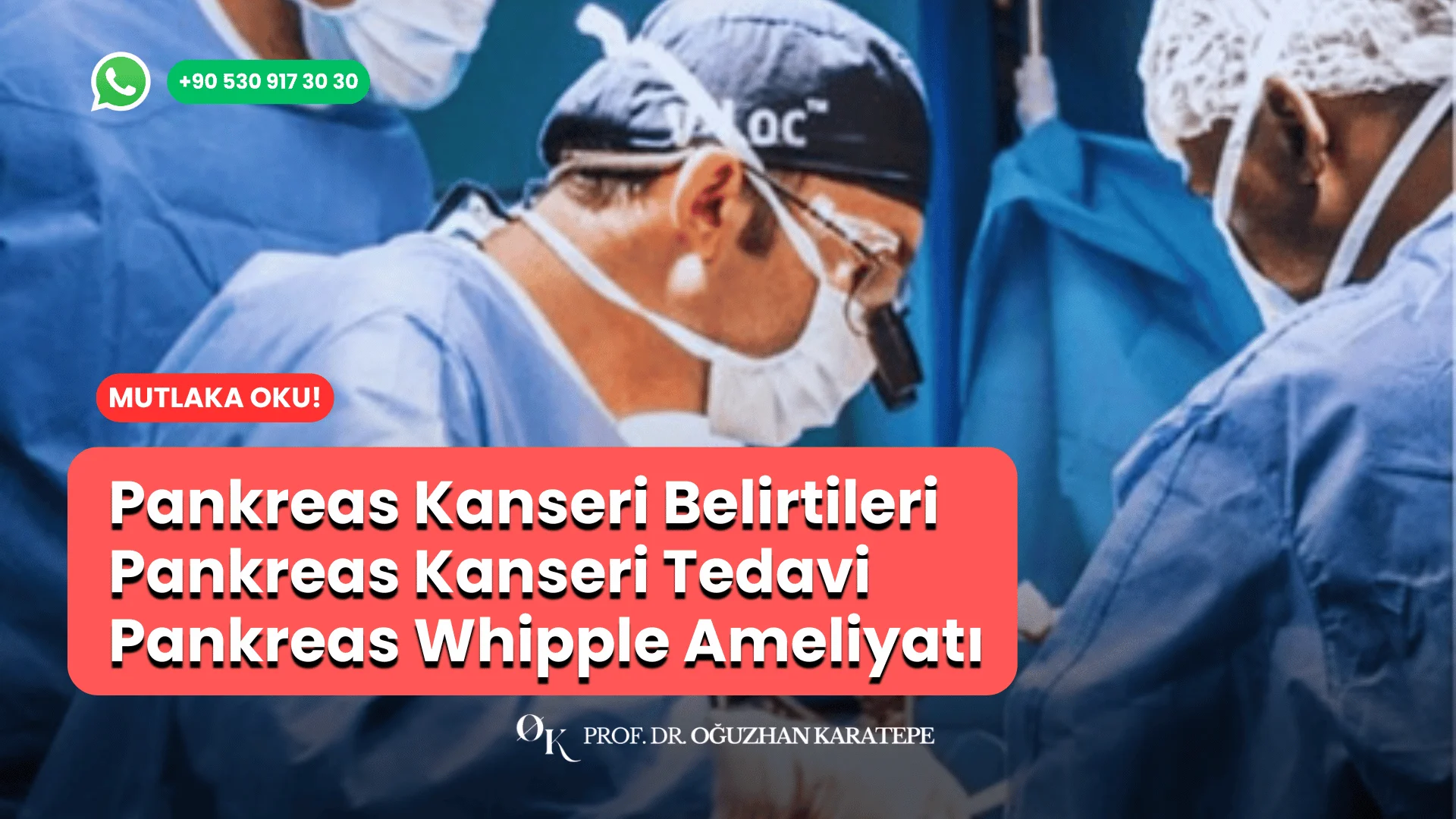 Pankreas kanseri belirtileri ve ameliyat aşamaları görsel anlatım